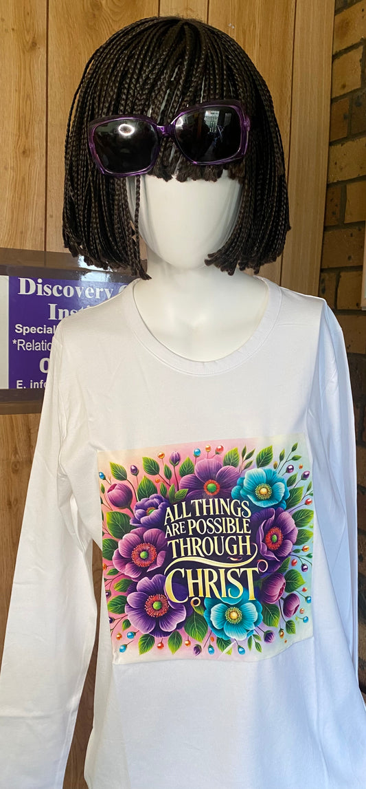 All Things are Possible through Christ T Shirt